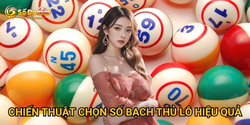 Bạch thủ lô ở Sodo66 mang lại lợi nhuận gì? 3 Chiến thuật chọn số bạch thủ lô hiệu quả