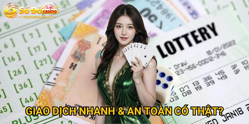 Trang chủ 22 Giao dịch nhanh & an toàn có thật?