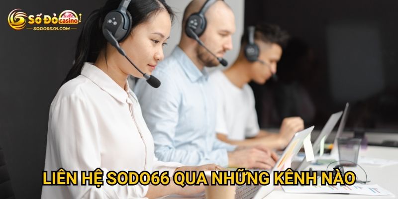 Liên hệ Sodo66 qua những kênh nào?