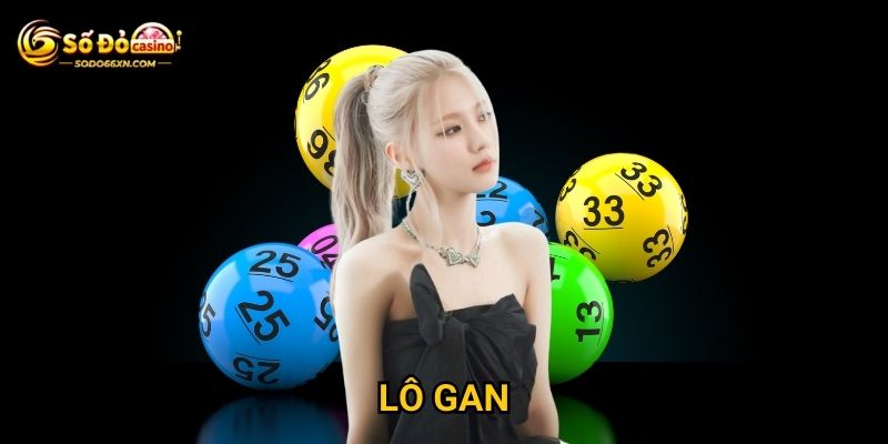 Lô gan ở Sodo66 có khó chơi như nhiều người nghĩ? 6 Lô gan ở Sodo66 có khó chơi như nhiều người nghĩ?